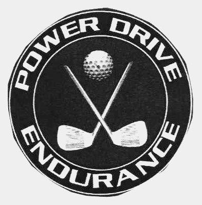 Trademark Logo POWER DRIVE ENDURANCE