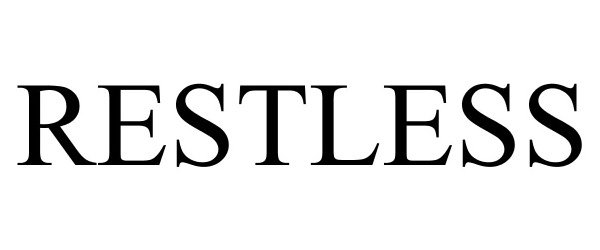 Trademark Logo RESTLESS