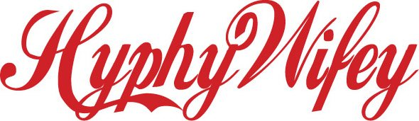 Trademark Logo HYPHY WIFEY