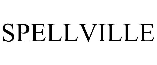 Trademark Logo SPELLVILLE