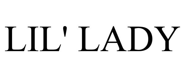 Trademark Logo LIL' LADY