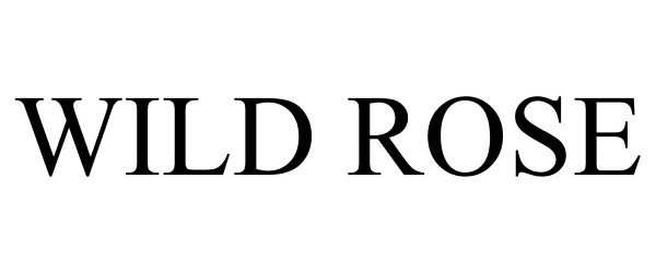 Trademark Logo WILD ROSE