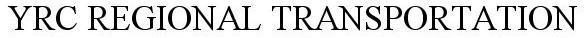 Trademark Logo YRC REGIONAL TRANSPORTATION