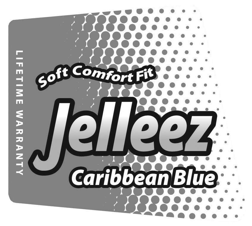 Trademark Logo JELLEEZ CARIBBEAN BLUE SOFT COMFORT FIT LIFETIME WARRANTY