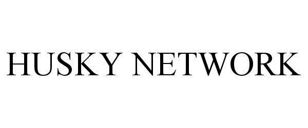 Trademark Logo HUSKY NETWORK