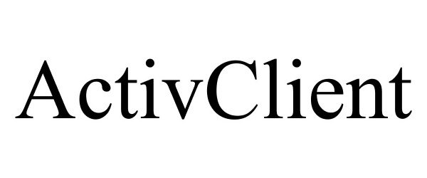 Trademark Logo ACTIVCLIENT