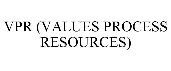  VPR (VALUES PROCESS RESOURCES)