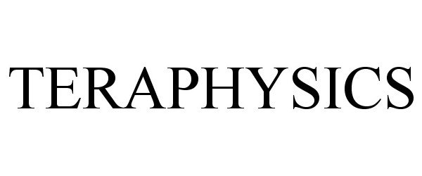  TERAPHYSICS