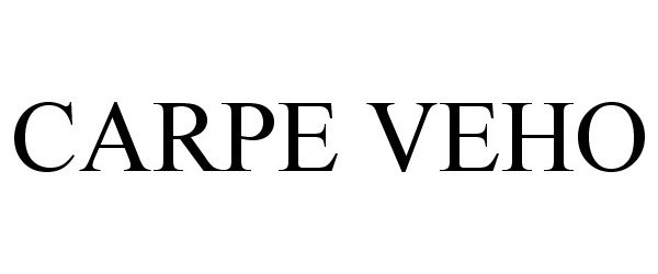 Trademark Logo CARPE VEHO