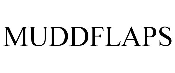 Trademark Logo MUDDFLAPS