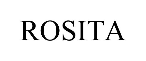 Trademark Logo ROSITA