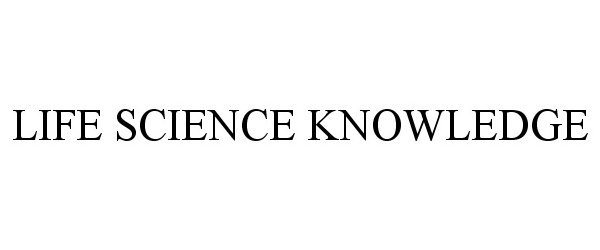 LIFE SCIENCE KNOWLEDGE