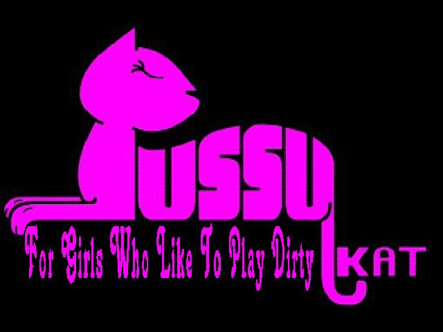 Trademark Logo PUSSYKAT FOR GIRLS WHO LIKE TO PLAY DIRTY