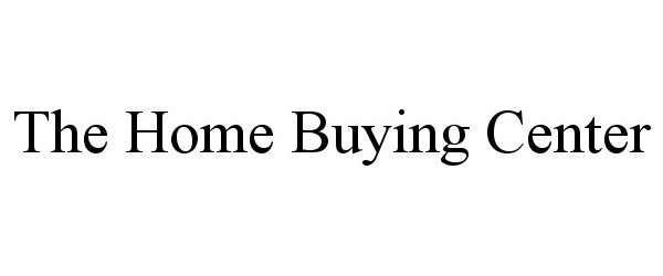  THE HOME BUYING CENTER