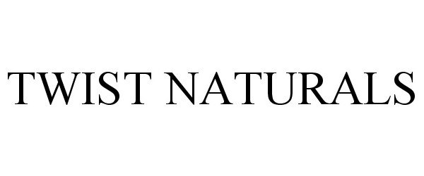 Trademark Logo TWIST NATURALS
