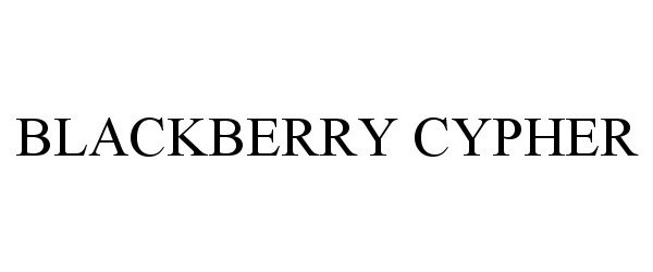  BLACKBERRY CYPHER