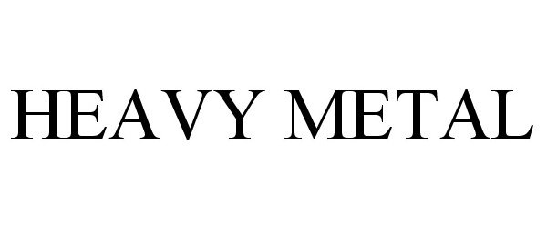 Trademark Logo HEAVY METAL