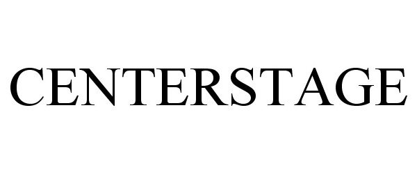 Trademark Logo CENTERSTAGE