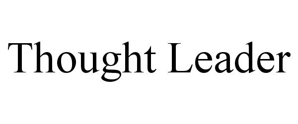 THOUGHT LEADER