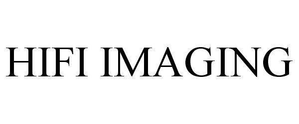 Trademark Logo HIFI IMAGING