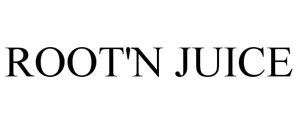 Trademark Logo ROOT'N JUICE