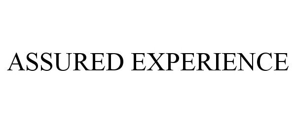 Trademark Logo ASSURED EXPERIENCE