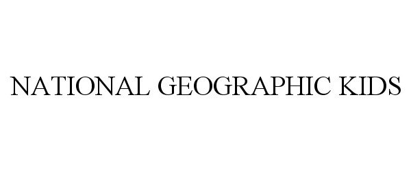 Trademark Logo NATIONAL GEOGRAPHIC KIDS