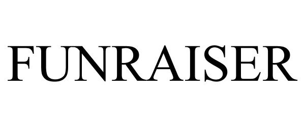 Trademark Logo FUNRAISER