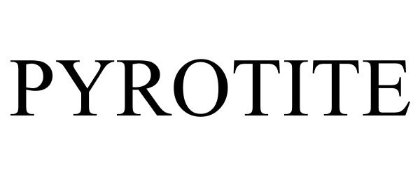 Trademark Logo PYROTITE