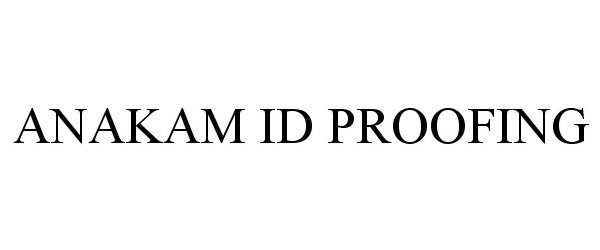  ANAKAM ID PROOFING