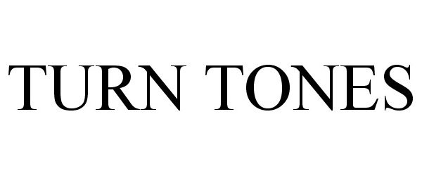 Trademark Logo TURN TONES
