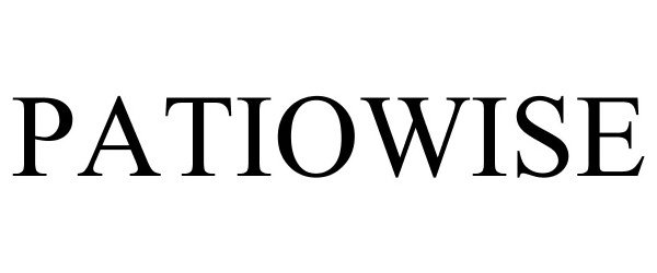Trademark Logo PATIOWISE