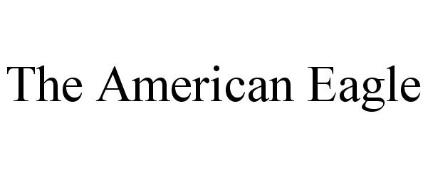 Trademark Logo THE AMERICAN EAGLE