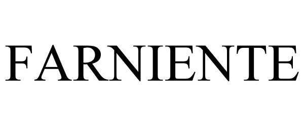 Trademark Logo FARNIENTE