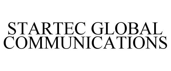  STARTEC GLOBAL COMMUNICATIONS