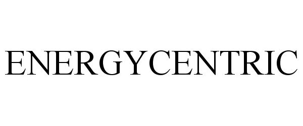 Trademark Logo ENERGYCENTRIC