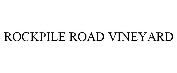  ROCKPILE ROAD VINEYARD