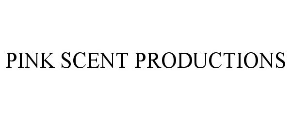 Trademark Logo PINK SCENT PRODUCTIONS
