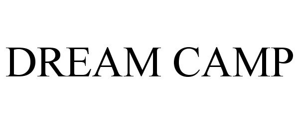  DREAM CAMP