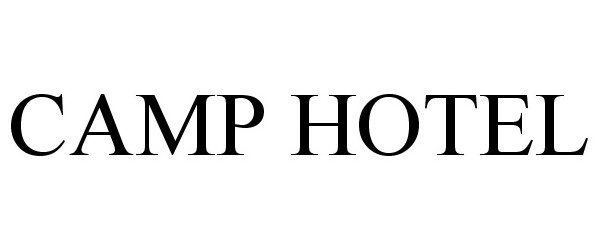 Trademark Logo CAMP HOTEL