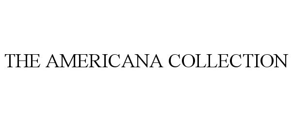 Trademark Logo THE AMERICANA COLLECTION