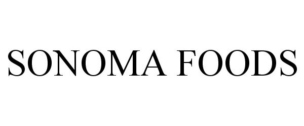 Trademark Logo SONOMA FOODS