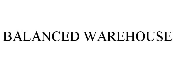 Trademark Logo BALANCED WAREHOUSE