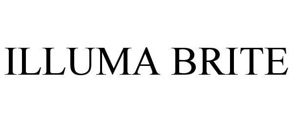 Trademark Logo ILLUMA BRITE