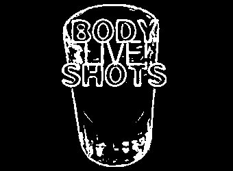 Trademark Logo BODY SHOTS LIVE!