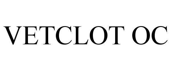 Trademark Logo VETCLOT OC