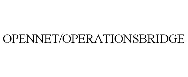  OPENNET/OPERATIONSBRIDGE