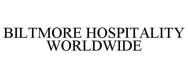  BILTMORE HOSPITALITY WORLDWIDE