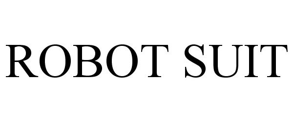 ROBOT SUIT