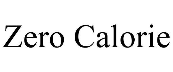 Trademark Logo ZERO CALORIE